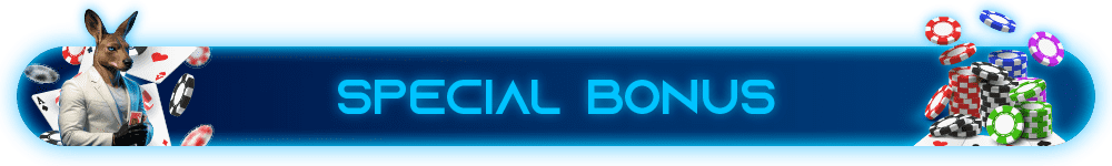 SPECIAL BONUS