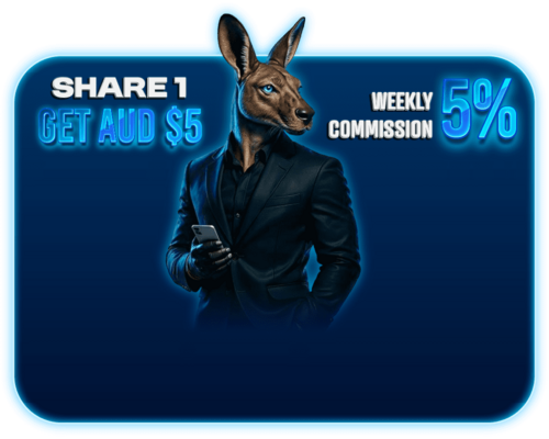 Share 1 Get AUD 5 Weekly Commission 5%